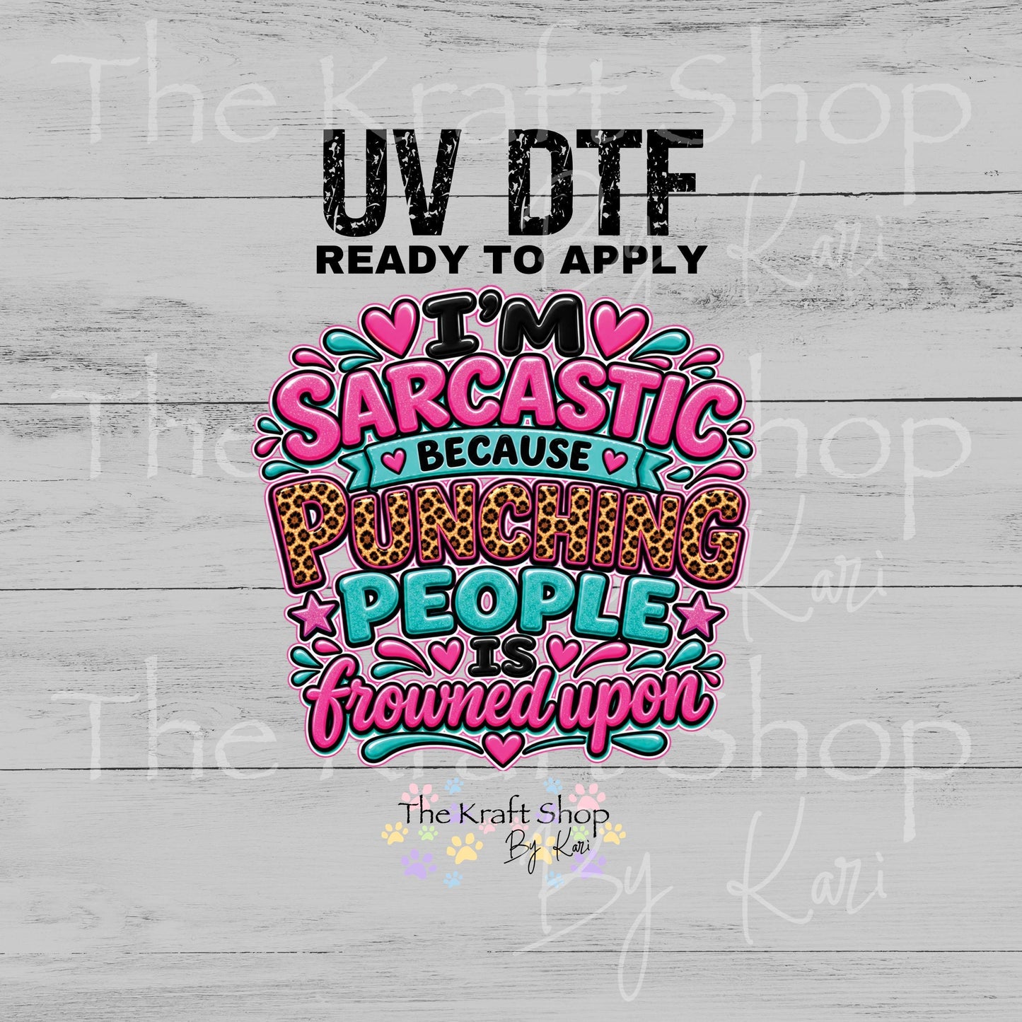 UV DTF Sticker print. I'm Sarcastic decal, tumbler decal, permanent sticker. #4810