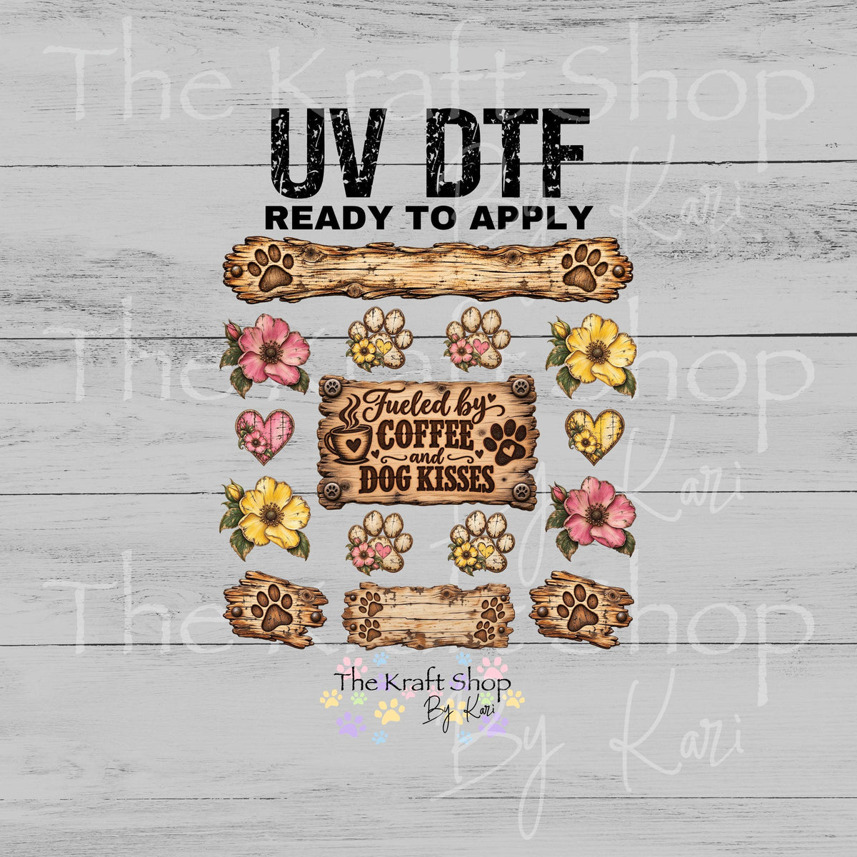 UV DTF Sticker print Fueled by coffee and dog kisses Element sheet 8x8 decal, tumbler decal, permanent sticker. #4825