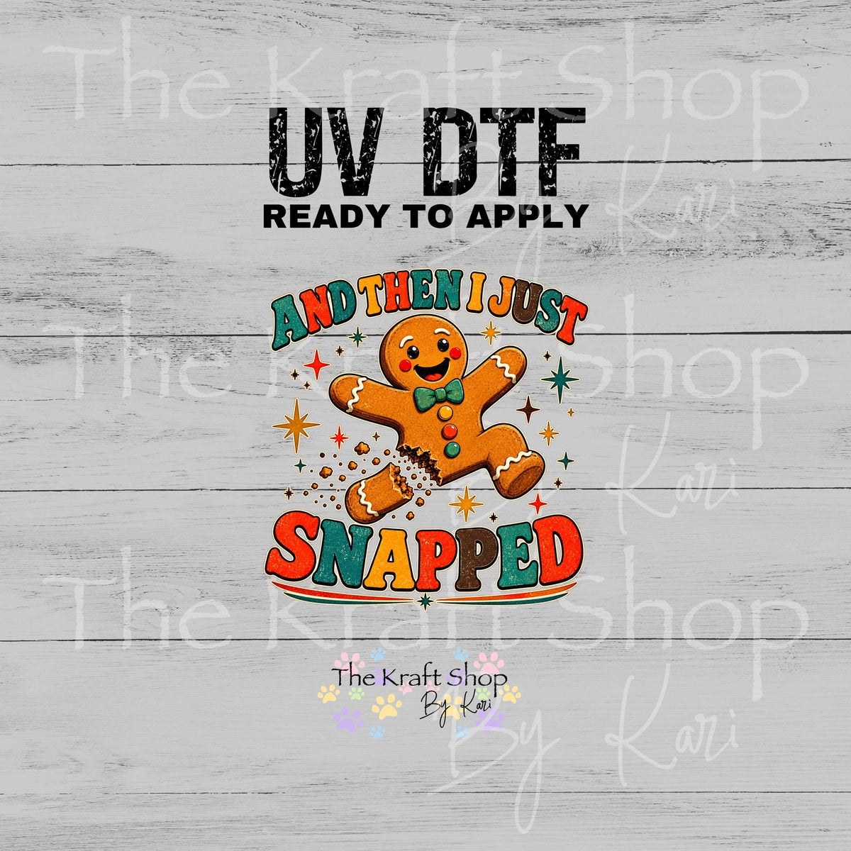 UV DTF Sticker print Gingerbread Snapped decal, tumbler decal, permanent sticker. #7793