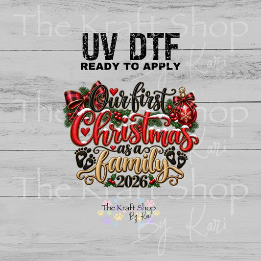 UV DTF Sticker print 2026 First Family Christmas decal, tumbler decal, permanent sticker. #7811