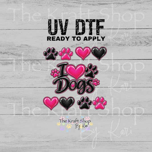 UV DTF Sticker print I Love Dogs Element sheet decal, tumbler decal #1169