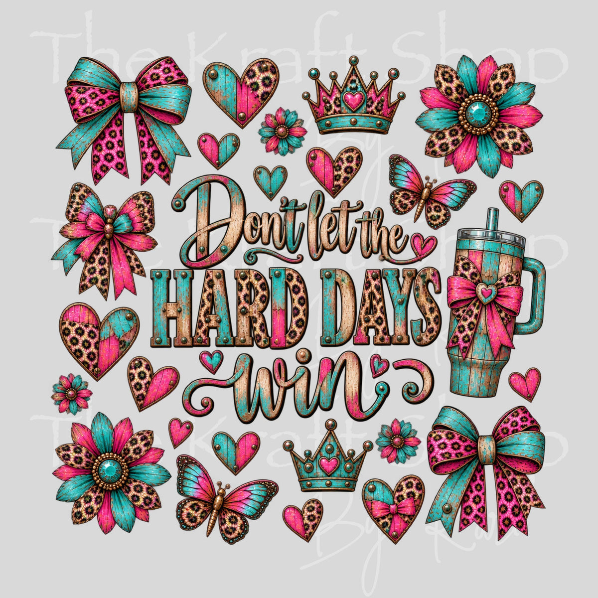 UV DTF Don't Let The Hard Days Win Element sheet 6x6 decal, tumbler decal, permanent sticker. #5621