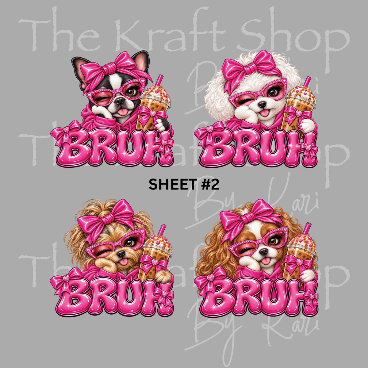 UV DTF Sticker Print Bruh Dogs with pink bow and bubble letters bundle of 4 decals sheet 10x10 decal #1171