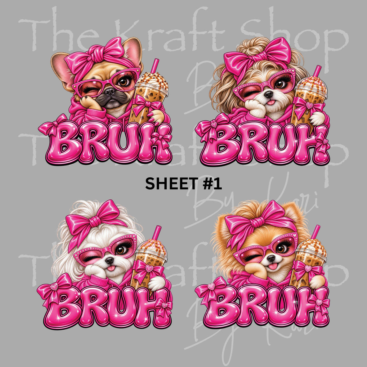 UV DTF Sticker Print Bruh Dogs with pink bow and bubble letters bundle of 4 decals sheet 10x10 decal #1171