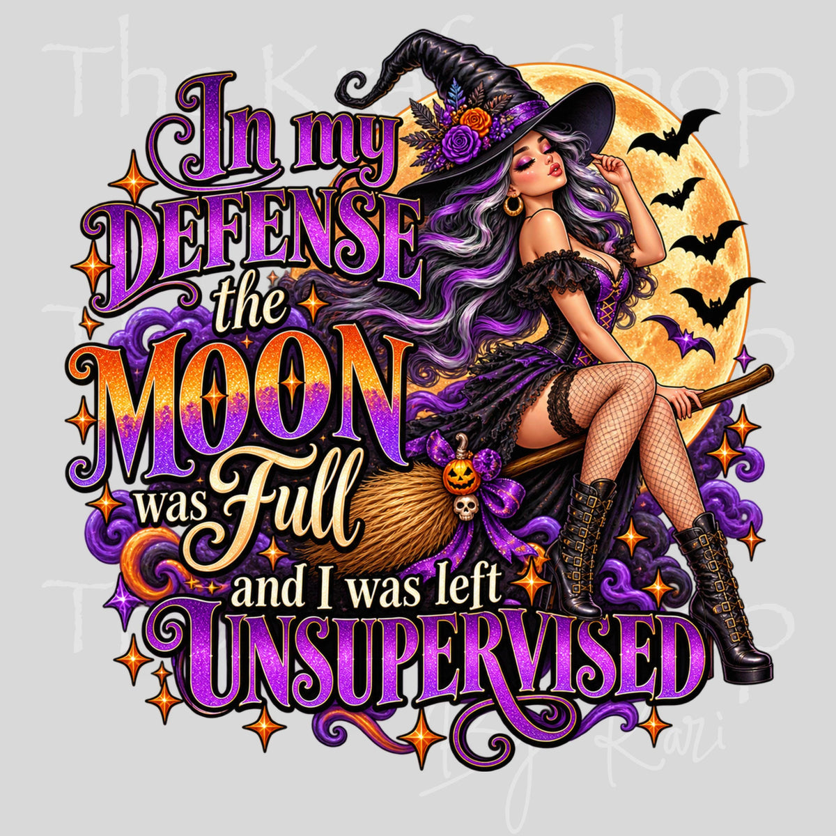 UV DTF Sticker print In my defense the moon was full and I was left unsupervised witch Halloween Fall decal#7833