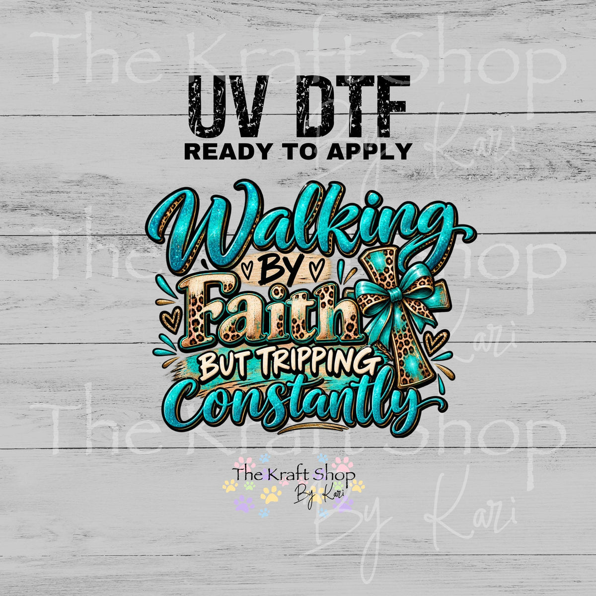 UV DTF Sticker print. Walking By Faith decal, tumbler decal, permanent sticker. #4004