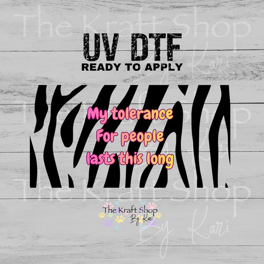 UV DTF sticker print My Tolerance for People Lasts This Long retro wrap. Glass can wrap. #5049