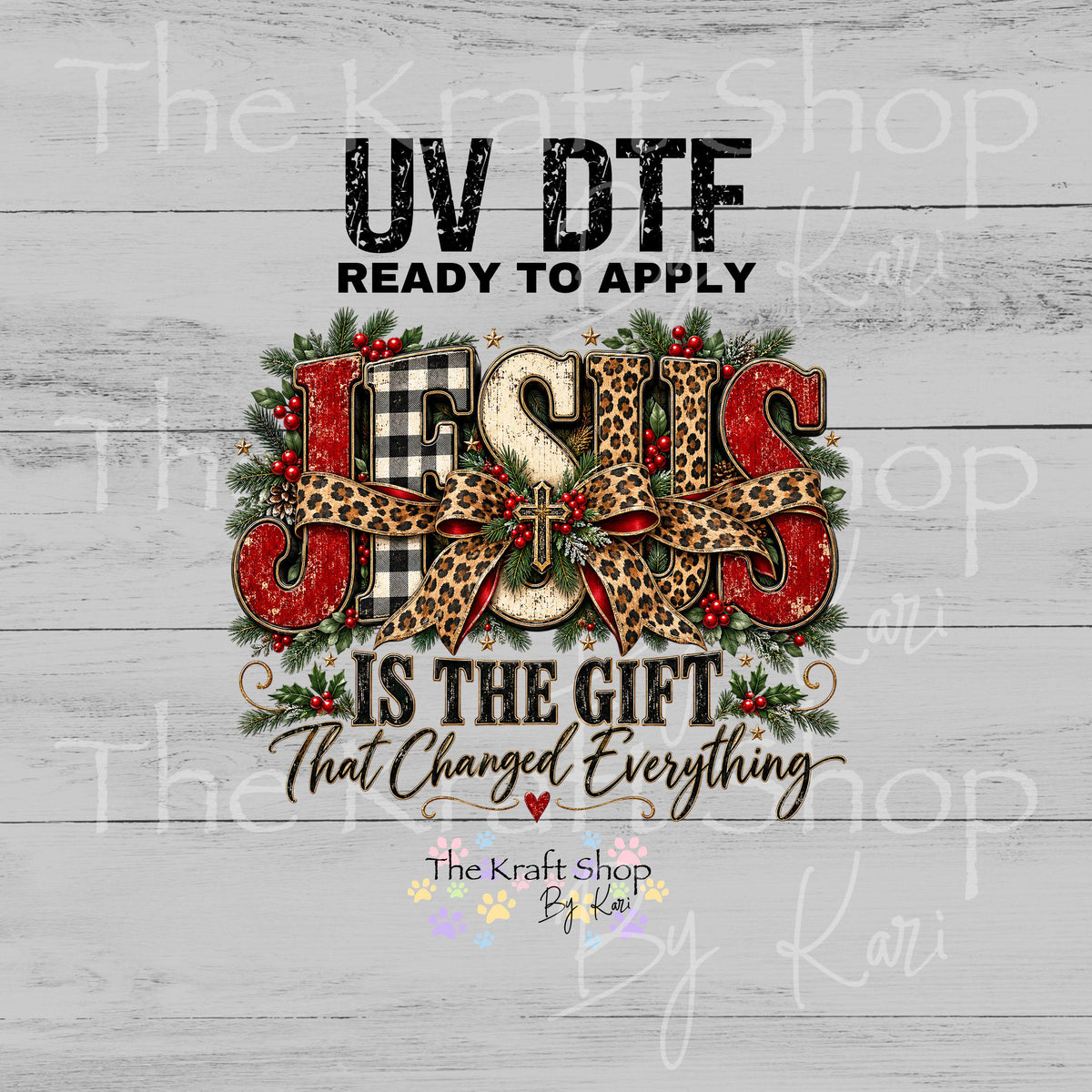 UV DTF Sticker prints. Jesus is the gift that changed everything Christmas decal, permanent sticker. #6090