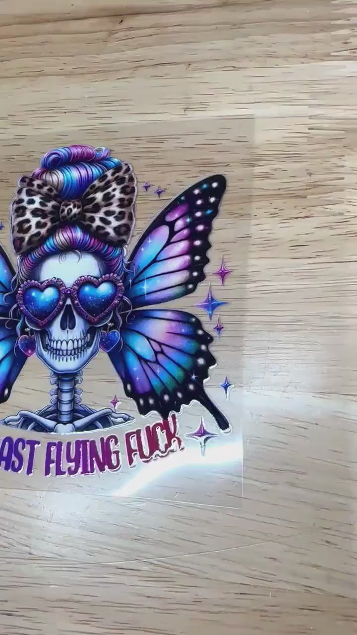 UV dtf  Sticker print Butterfly Skeleton My Last Flying Fuck decal, tumbler decal, permanent sticker. Uv wrap for glass can tumbler. #4191